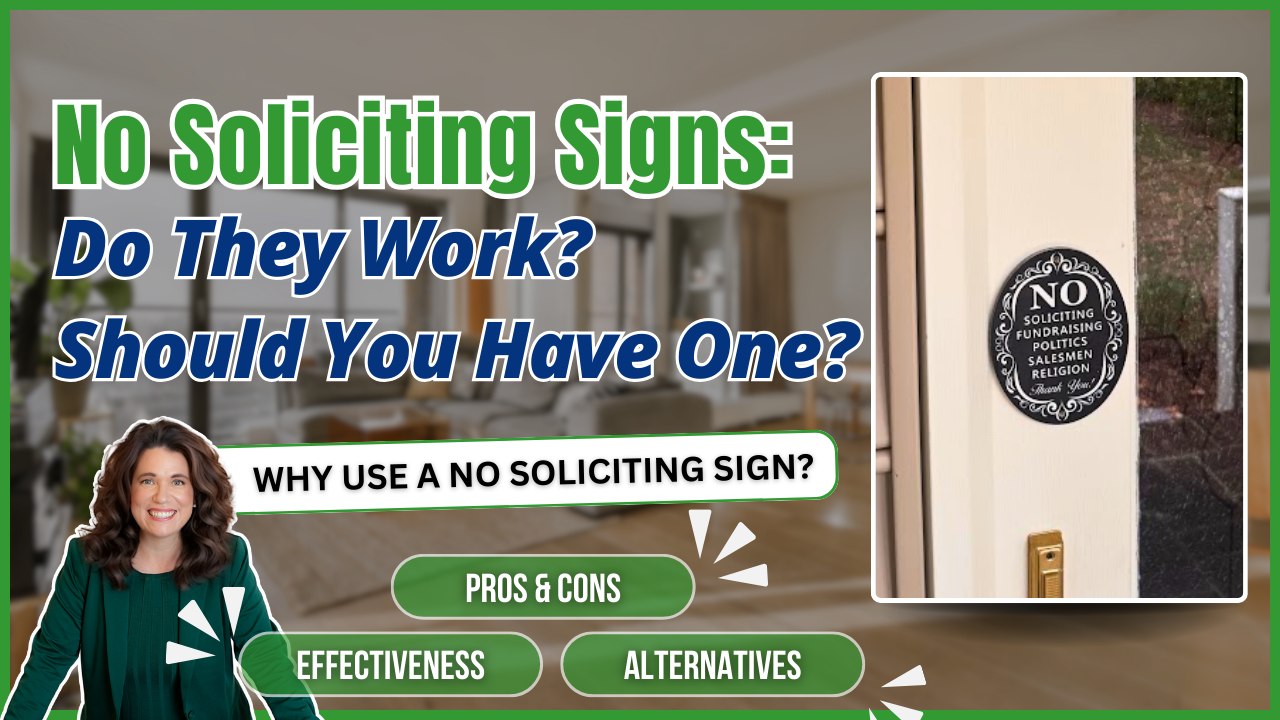 No Soliciting Signs: Do They Work? Should You Have One? Why Use a No Soliciting Sign? Pros & Cons Alternatives Effectiveness with Lorelei Beightol